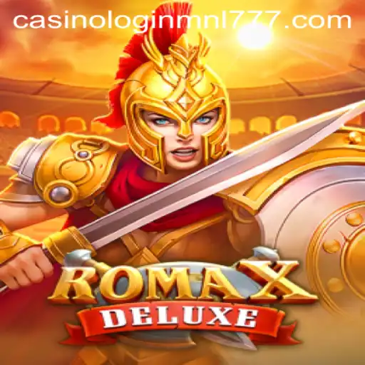 Exploring RomaXDeluxe: A Premier Casino Gaming Experience