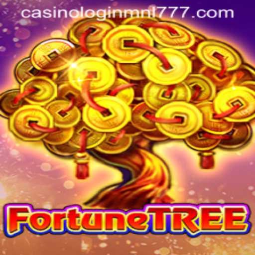Exploring the Fascinating World of 'FortuneTree' and Navigating the Mnl 777 Casino Login