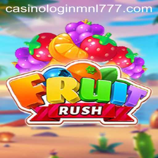 FruitRush: A Juicy Adventure in Gaming at Mnl 777 Casino
