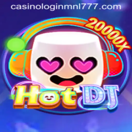 HotDJ and Mnl 777 Casino Login: A Comprehensive Guide to the Game and Platform