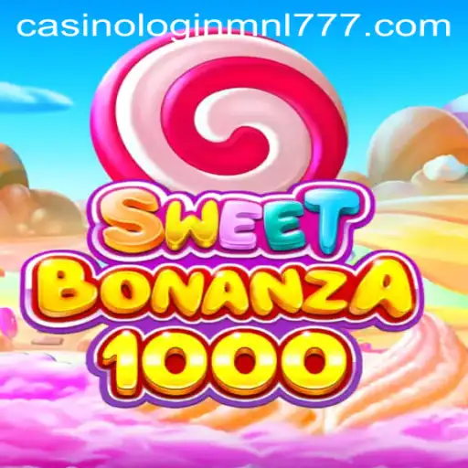 Exploring the Vibrant World of SweetBonanza1000 at Mnl 777 Casino
